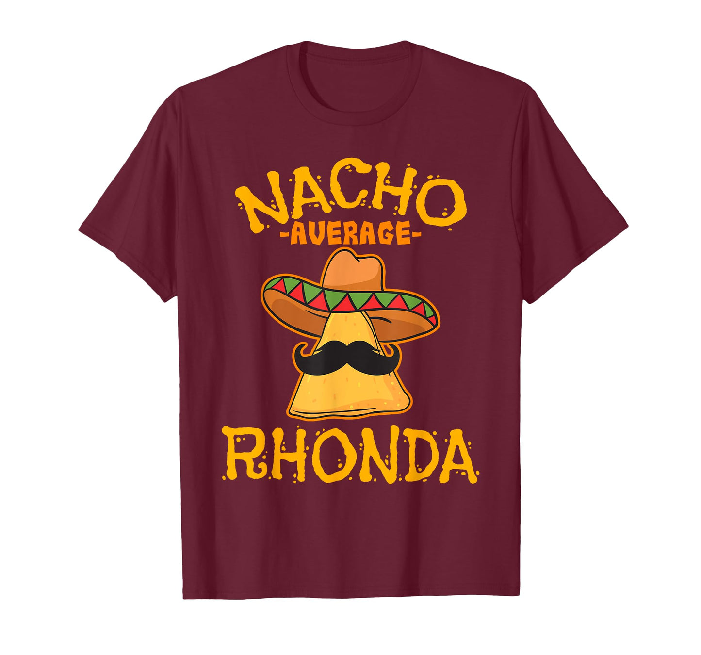 Nacho Average Rhonda Personalized Name Funny Taco T-Shirt