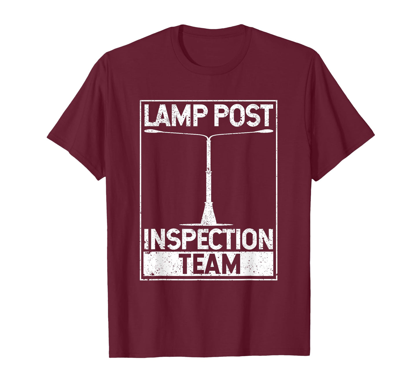 Lamp Post Inspection Team Geocaching Funny Geocache Lover T-Shirt