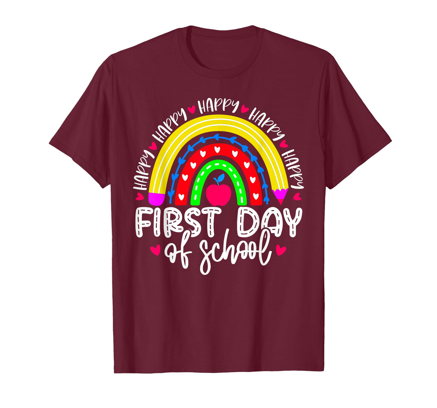 Happy First Day Of School Teacher Kids Back To School T-Shirt