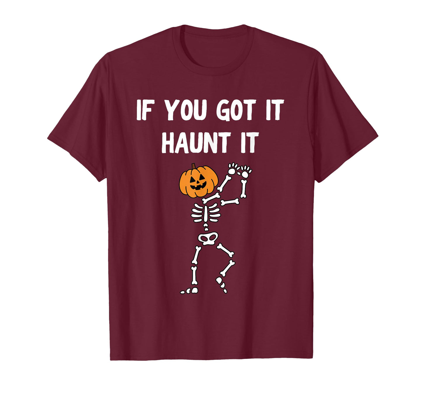Funny Halloween Shirt – If You Got It Haunt It Skeleton Kids T-Shirt