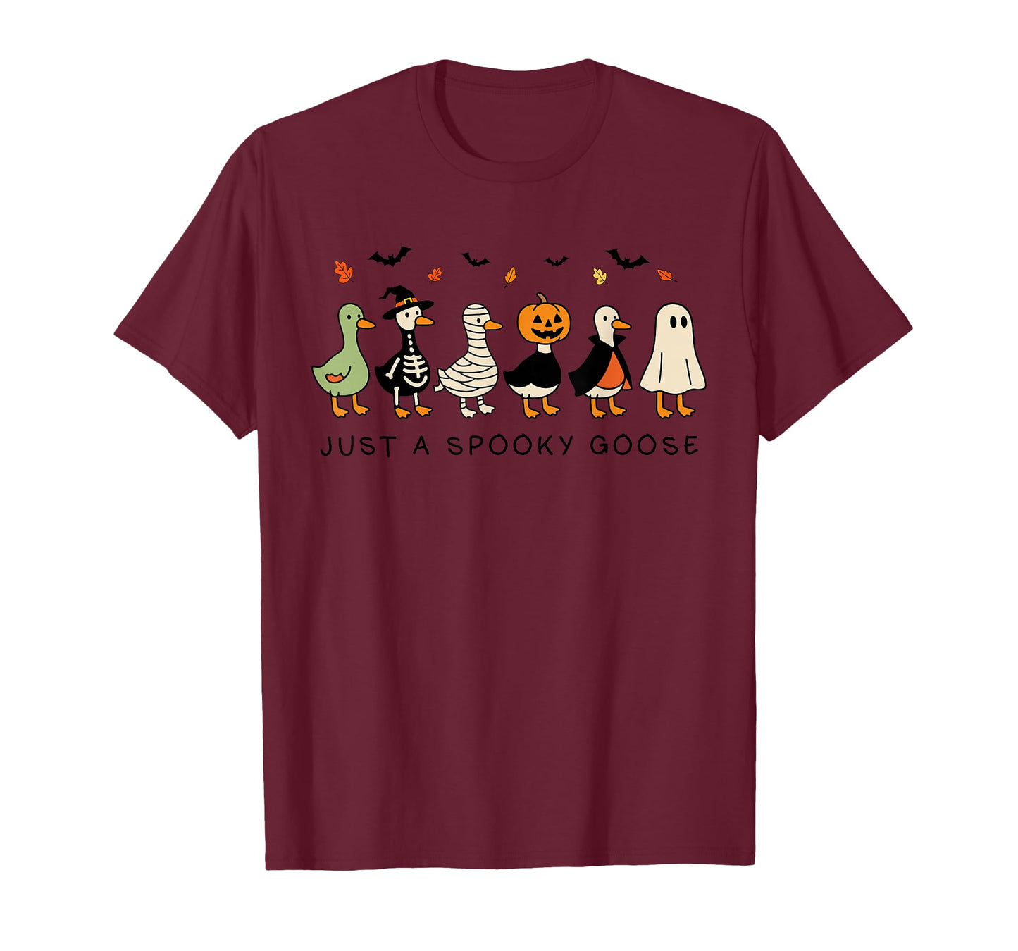 Just A Spooky Goose Halloween Silly Goose Funny Halloween T-Shirt