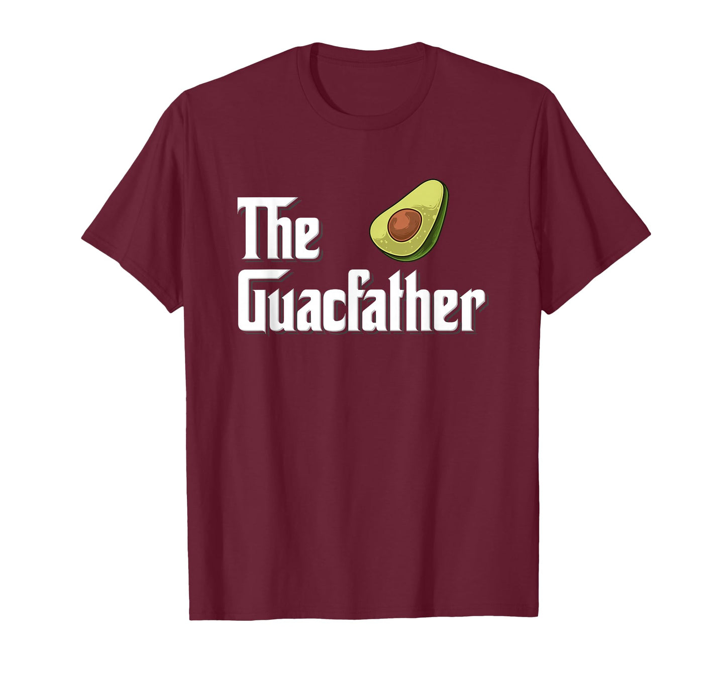 Avocado Guacamole TShirt Gift The Guacfather T-Shirt