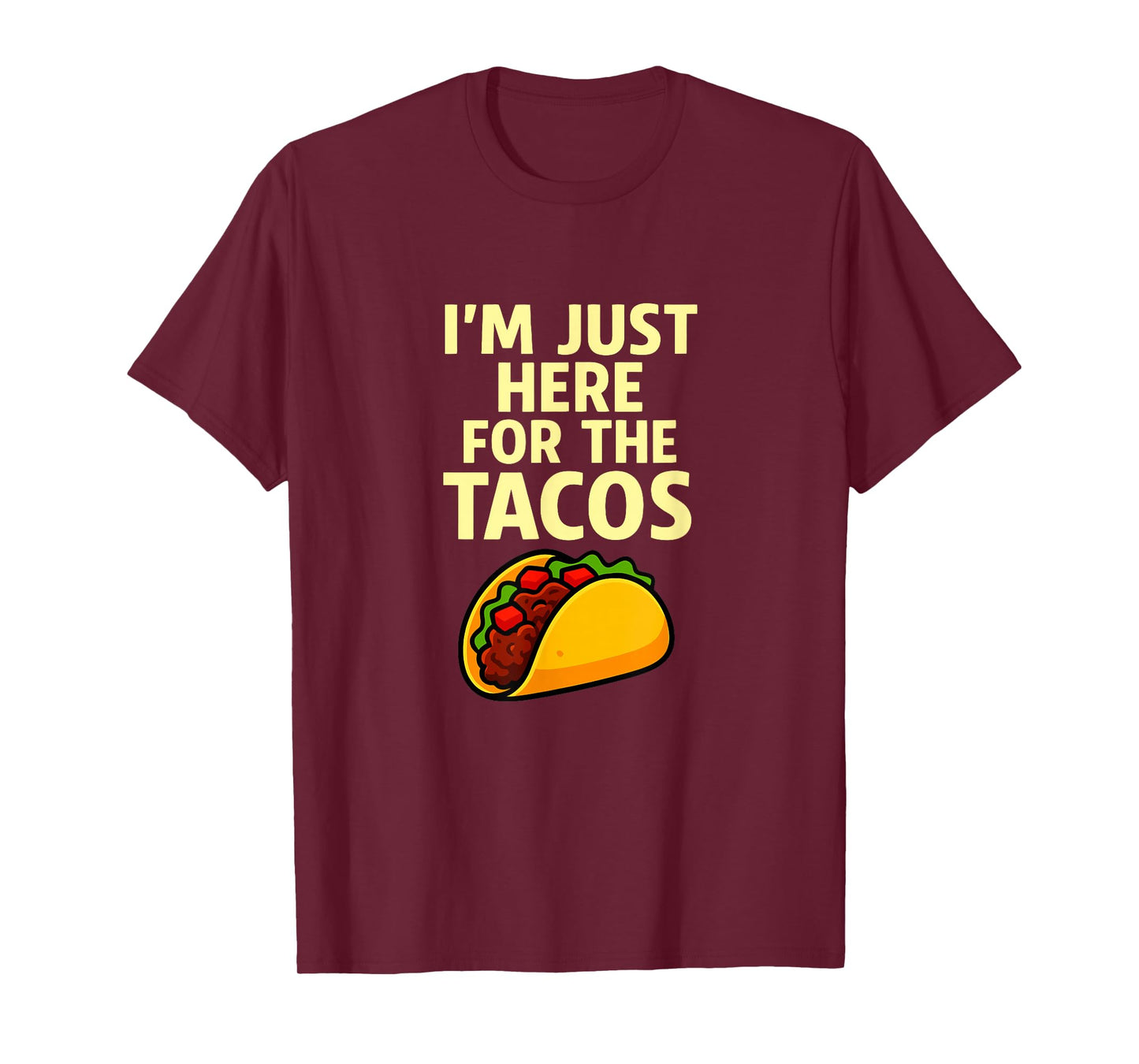 Taco Humor Design Funny Mexican Food Graphic Sarcasm T-Shirt
