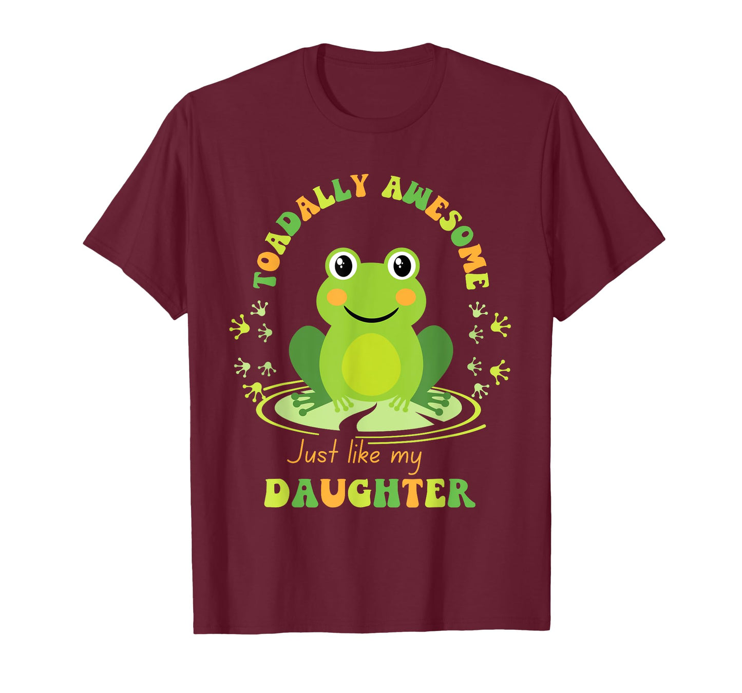 Toadally Awesome Like My Daughter Mom Dad Retro Wavy Text T-Shirt