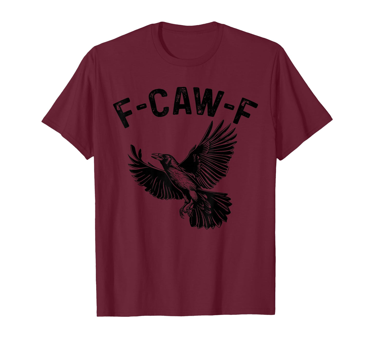 Funny Retro F CAW F Crow Black Bird Gothic Adult Humor T-Shirt