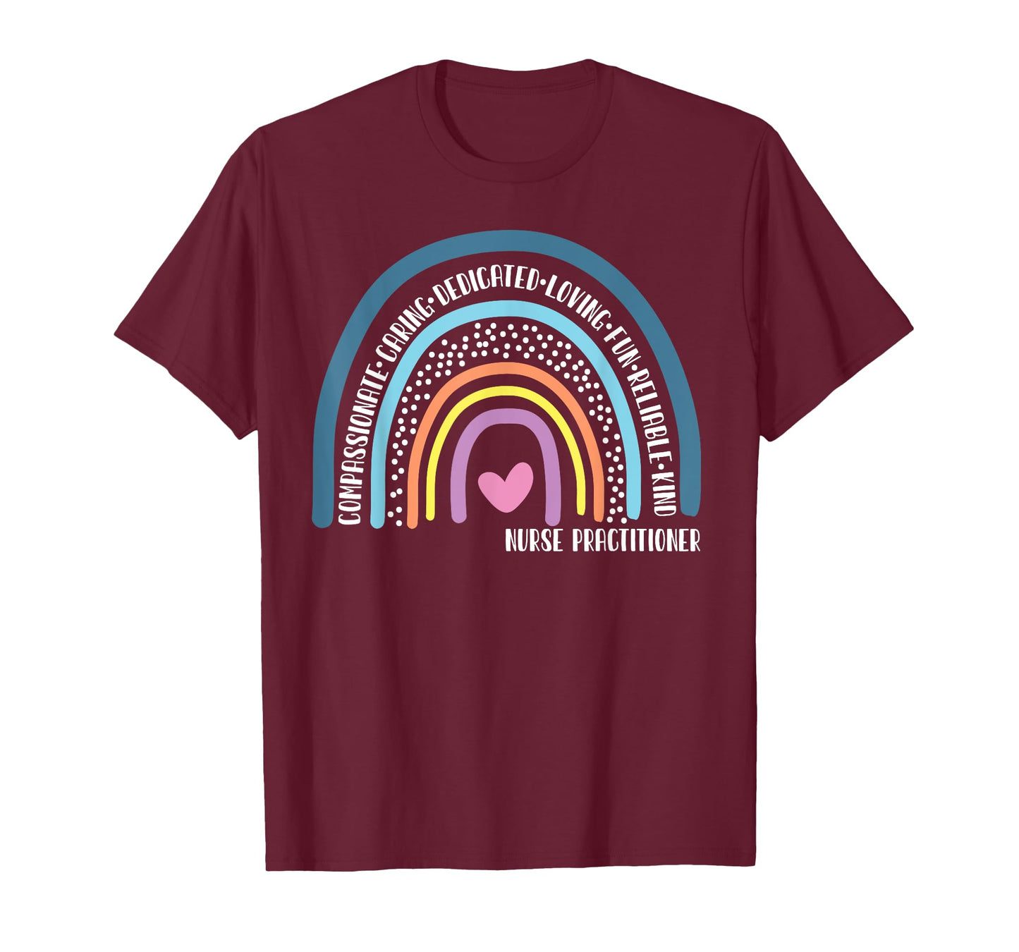 Nurse Practitioner Cute Rainbow T-Shirt