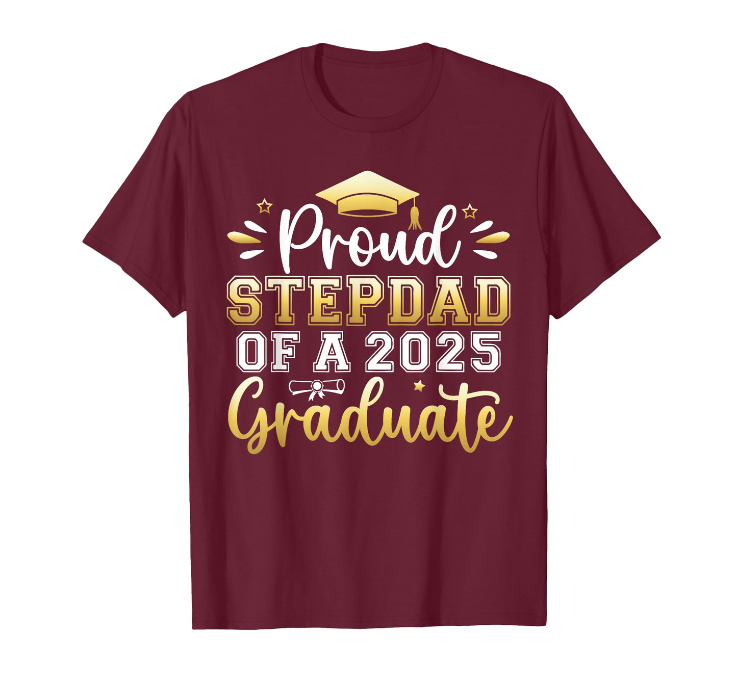 Proud Stepdad of a 2025 Graduate Senior Graduation Men T-Shirt