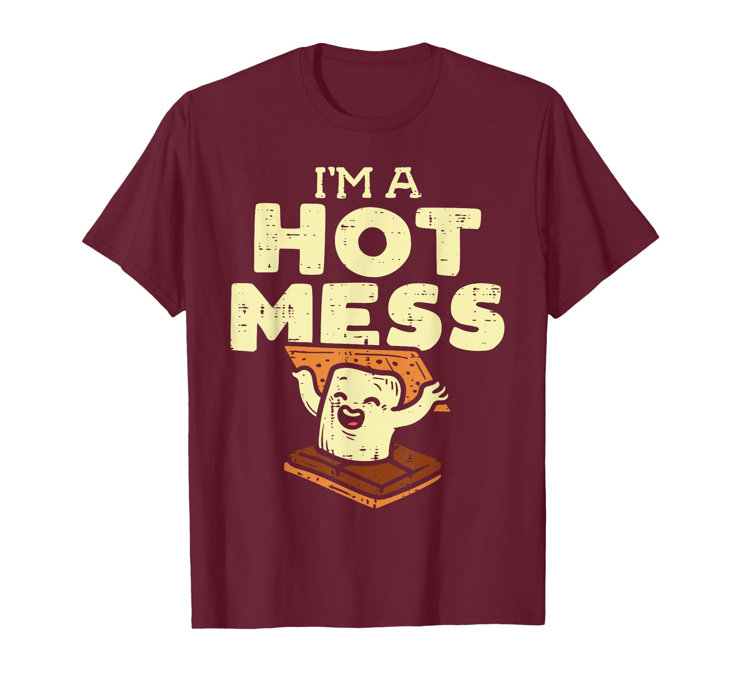 Im A Hot Mess Smore Funny Camping Bonfire Marshmallow Camper T-Shirt