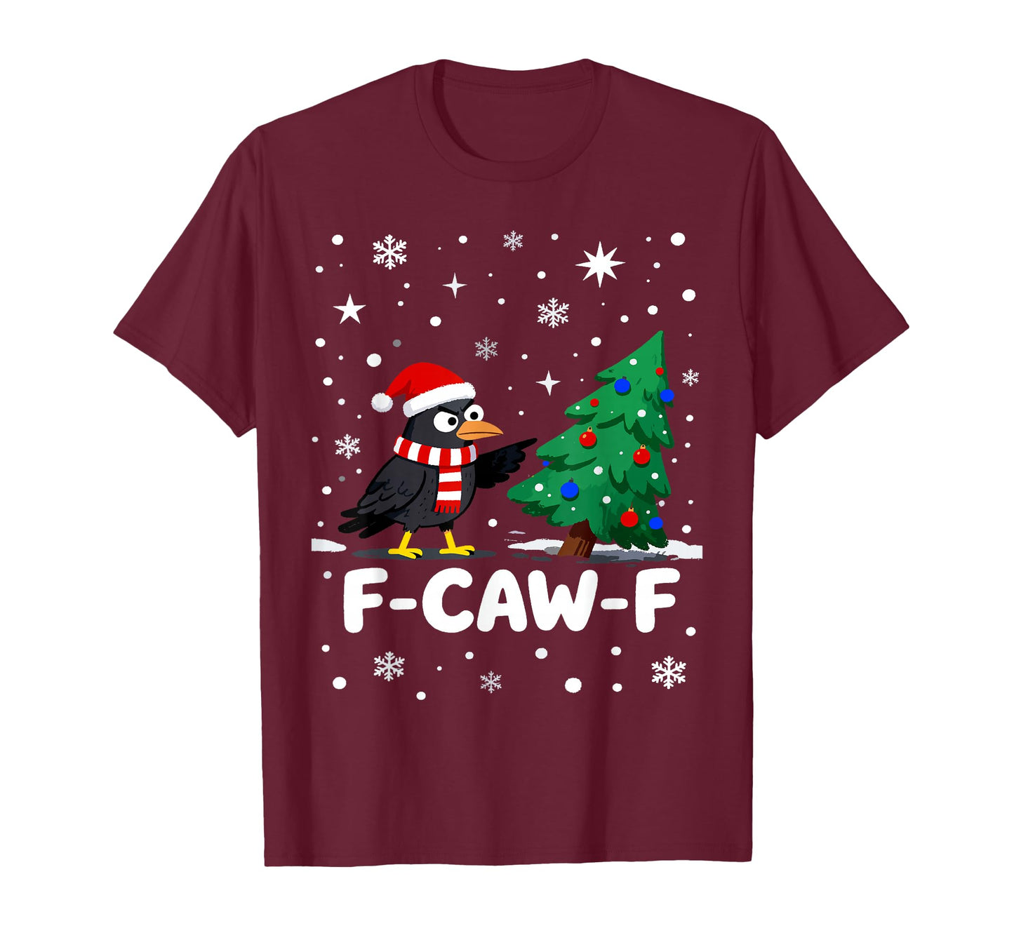F-CAW-F Christmas Crow Santa Hat Holiday Raven Men Women T-Shirt