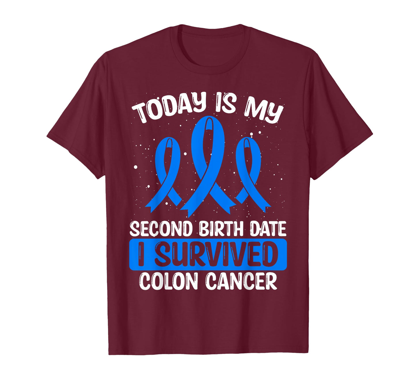 Colon Cancer Awareness I survived Colon Cancer Survivor T-Shirt