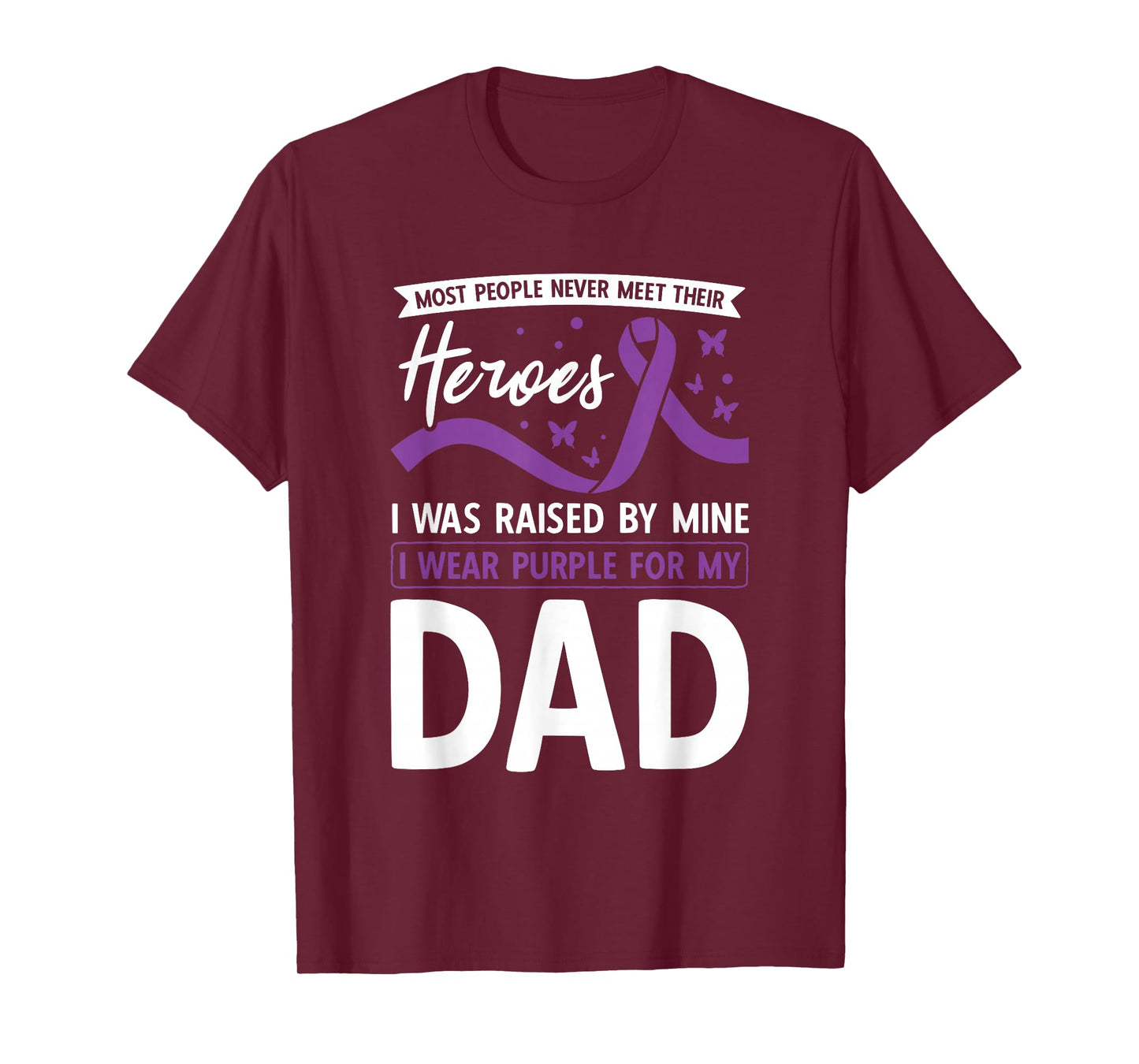 I Wear Purple For My Dad Heroes Pancreatic Cancer Awareness T-Shirt
