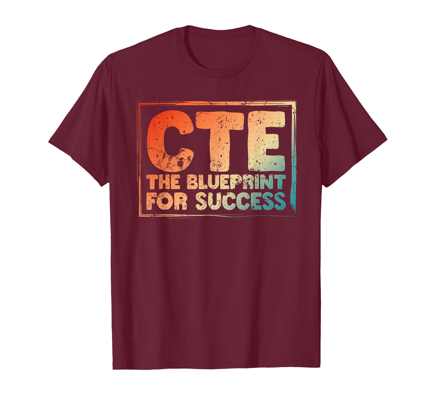 CTE Teacher Middle School High School Teach Career Men Women T-Shirt