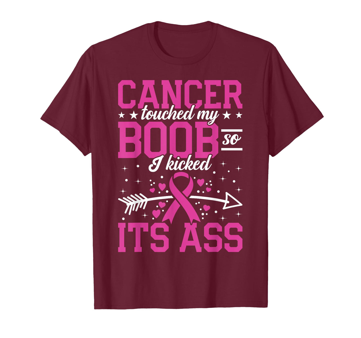 Funny Breast Cancer Survivor Touched My Boob So I Kicked It T-Shirt