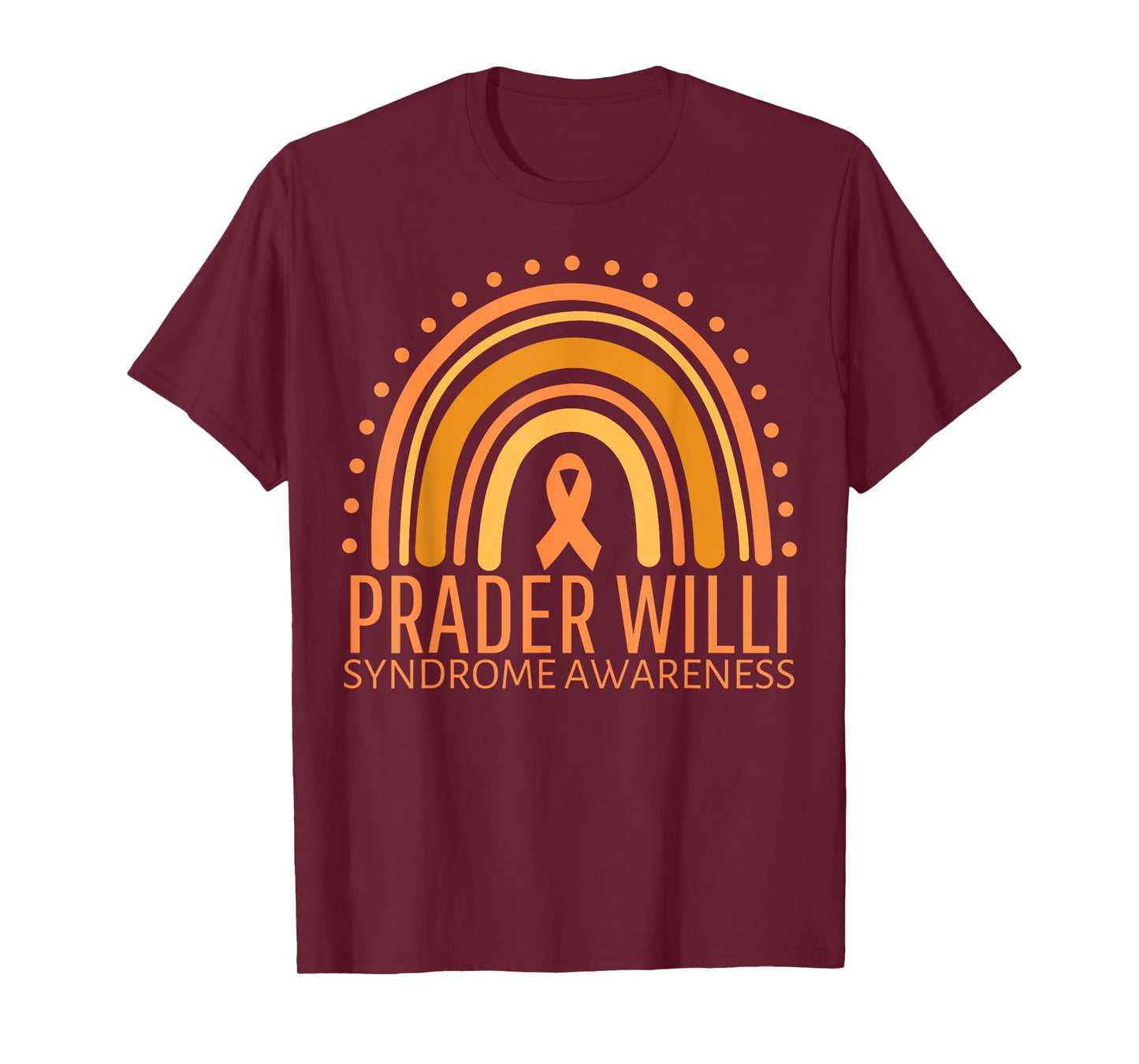 Prader Willi Syndrome Awareness Month Rainbow Orange Ribbon T-Shirt