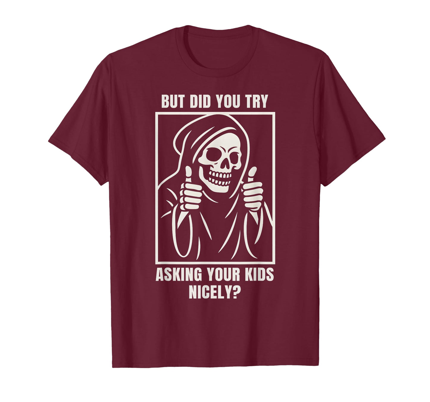 Funny Dad Mom Advice Tired Parents Skeleton Joke T-Shirt
