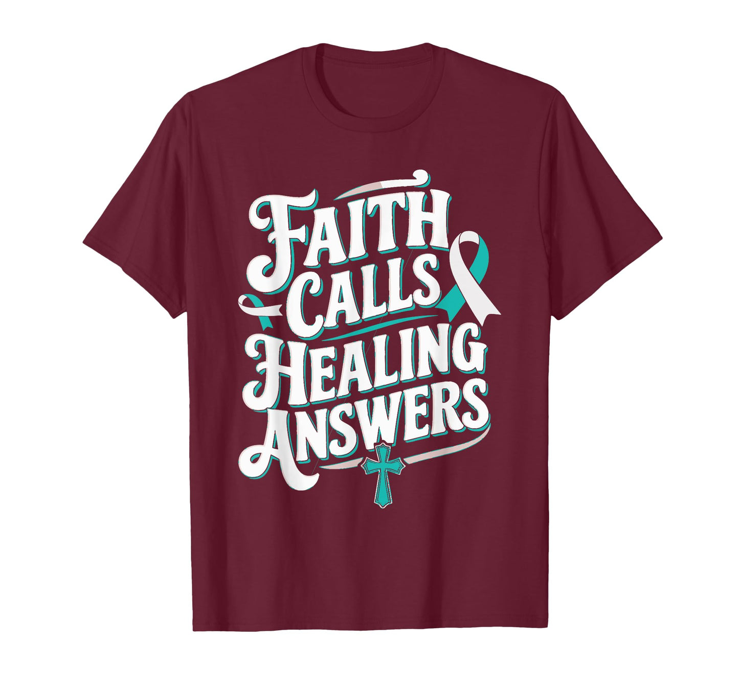Faith Calls Healing Answers Cervical Cancer Awareness T-Shirt