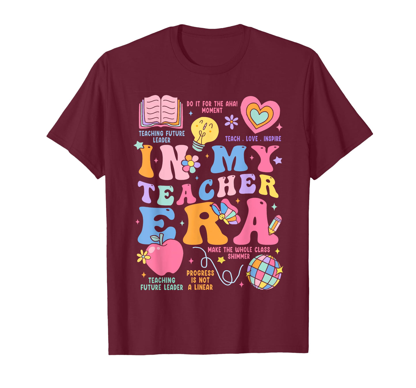 In My Teacher Era T-Shirt for Men Women