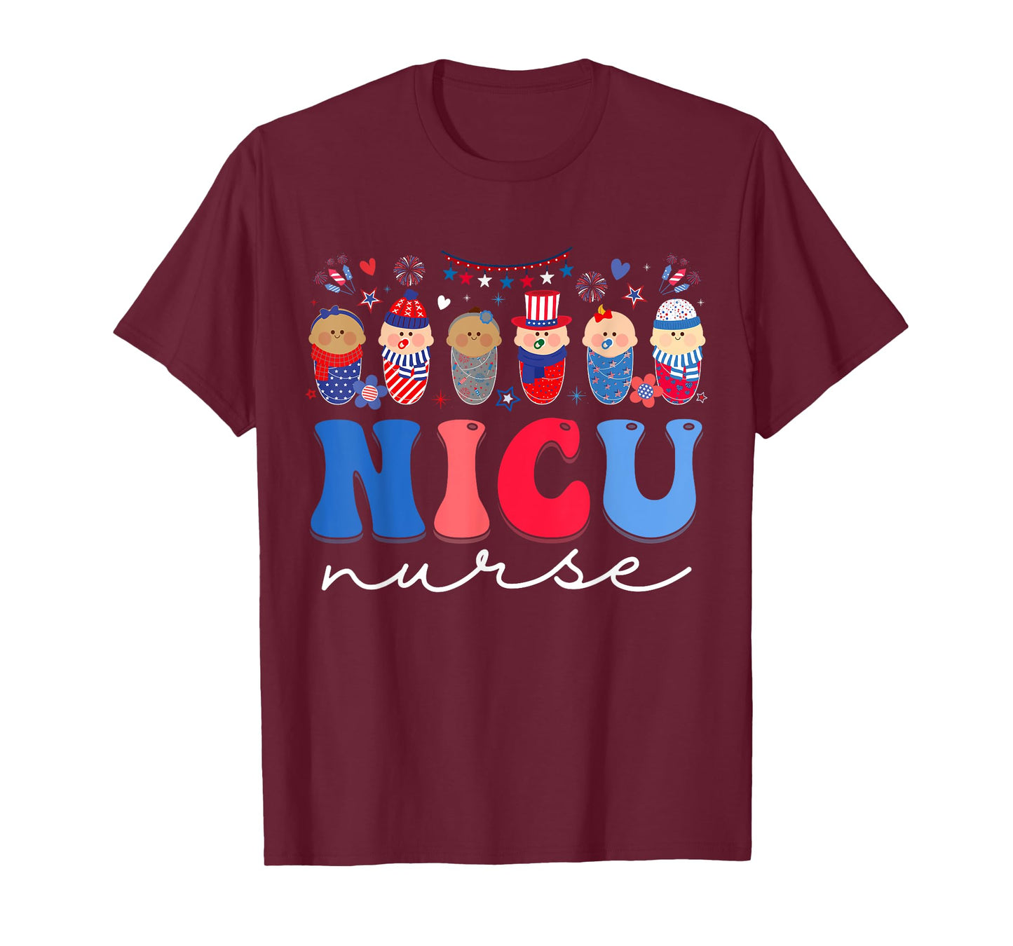 NICU Nurse Neonatal Intensive Care Unit Nurse 4th Of July Women Kids Men T-Shirt