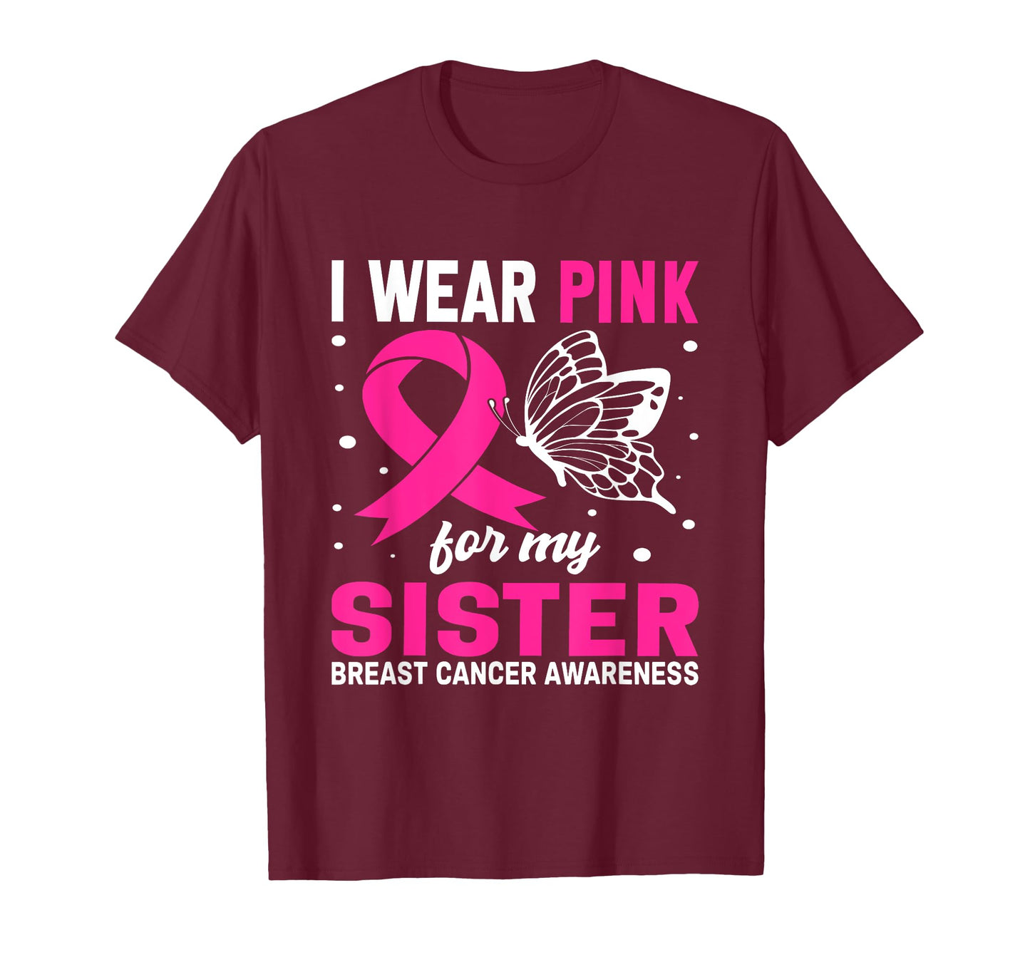 I Wear Pink for My Sister Breast Cancer Awareness Butterfly T-Shirt