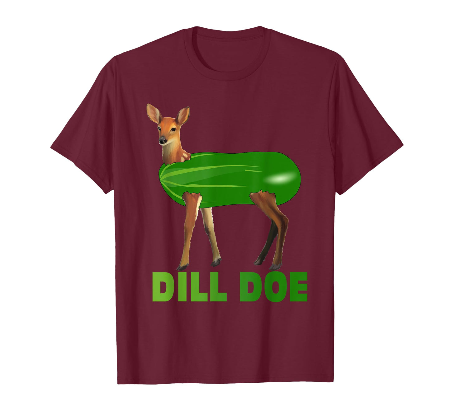 Dill Doe Funny Adult Humor Funny Nature Deer Redneck T-Shirt