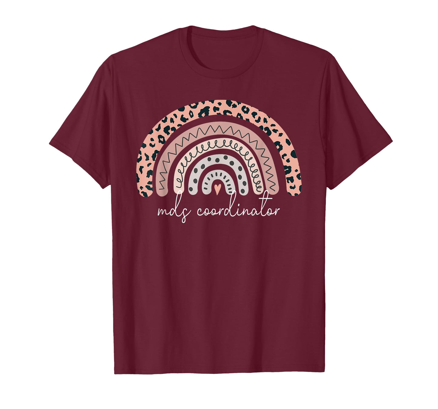 Mds Coordinator Leopard Rainbow RN Registered Nurse Nursing T-Shirt
