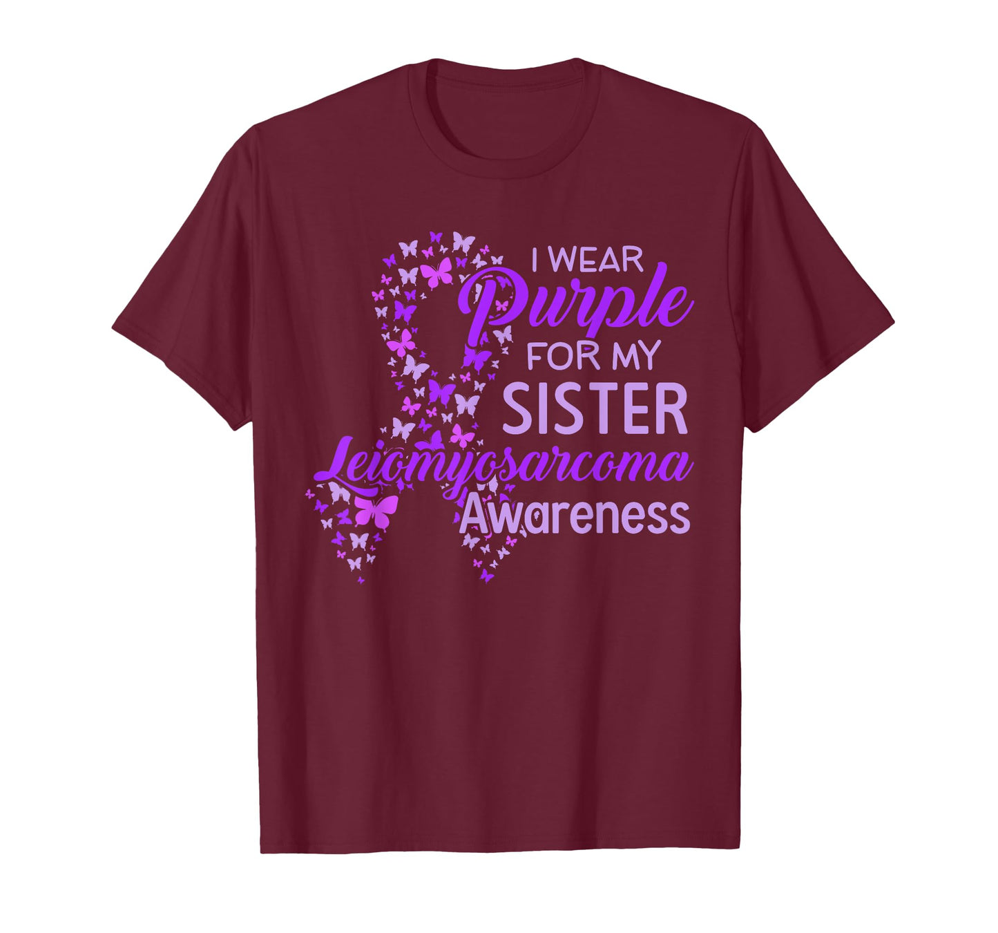 I wear Purple for my Sister Leiomyosarcoma Awareness T-Shirt