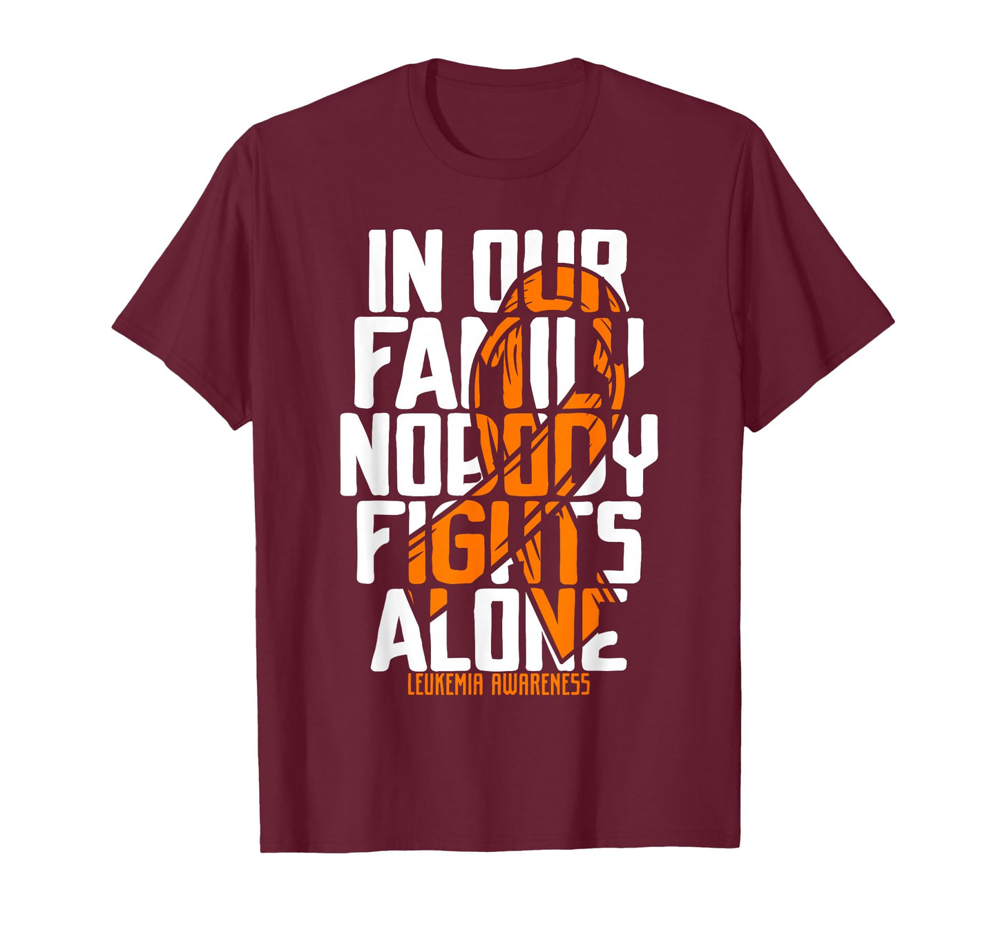 Leukemia Support Blood Cancer Tee Family Leukemia Awareness T-Shirt