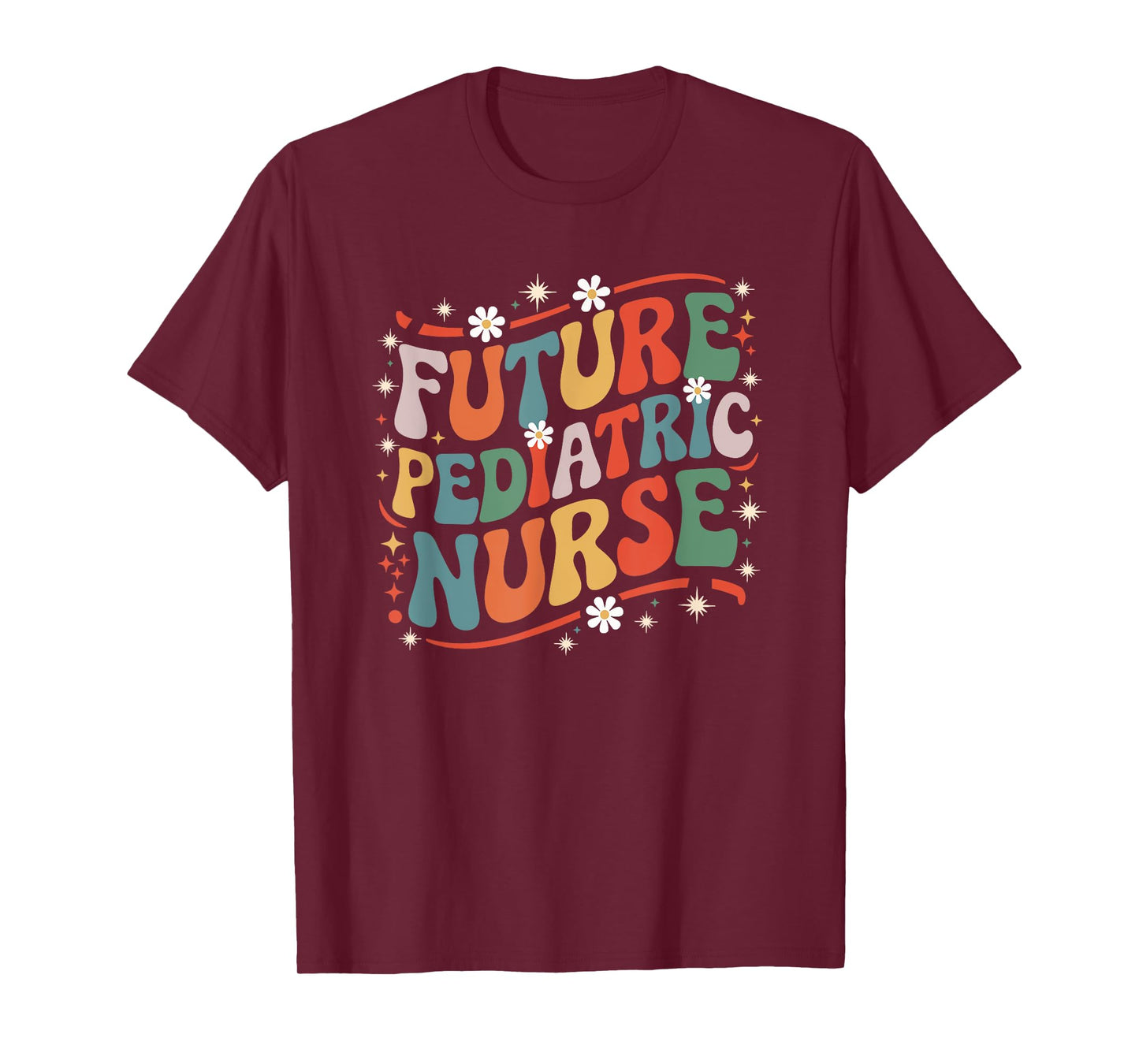 Pediatrician Future Pediatric Nurse, Pediatric Nurse Peds T-Shirt