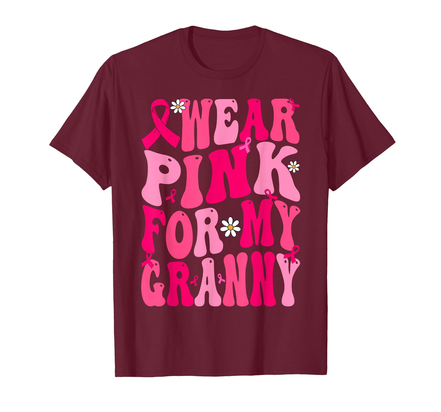 I Wear Pink For My Granny Ribbon Breast Cancer Support Squad T-Shirt