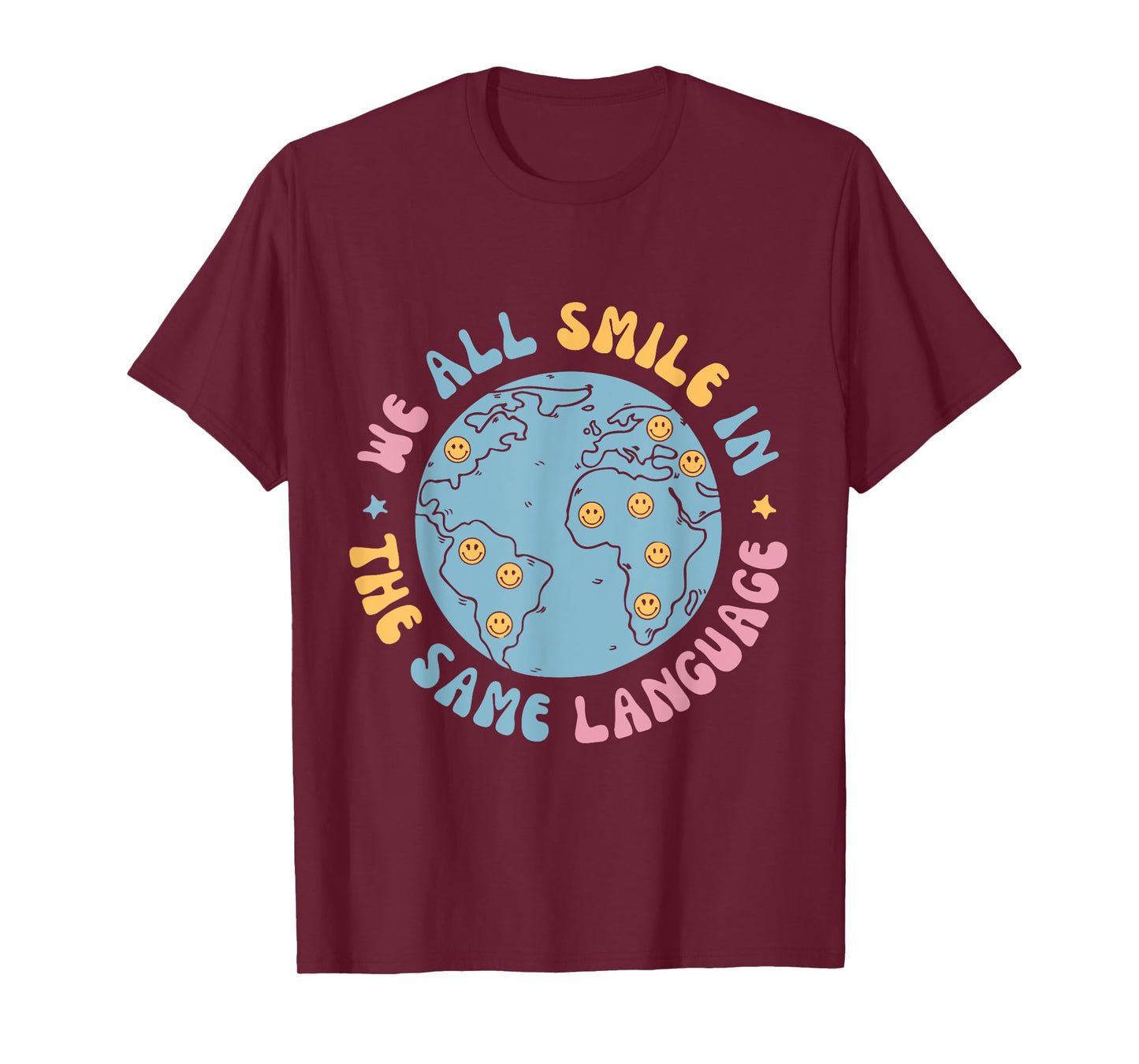 We All Smile In The Same Language Funny ESL Teacher T-Shirt