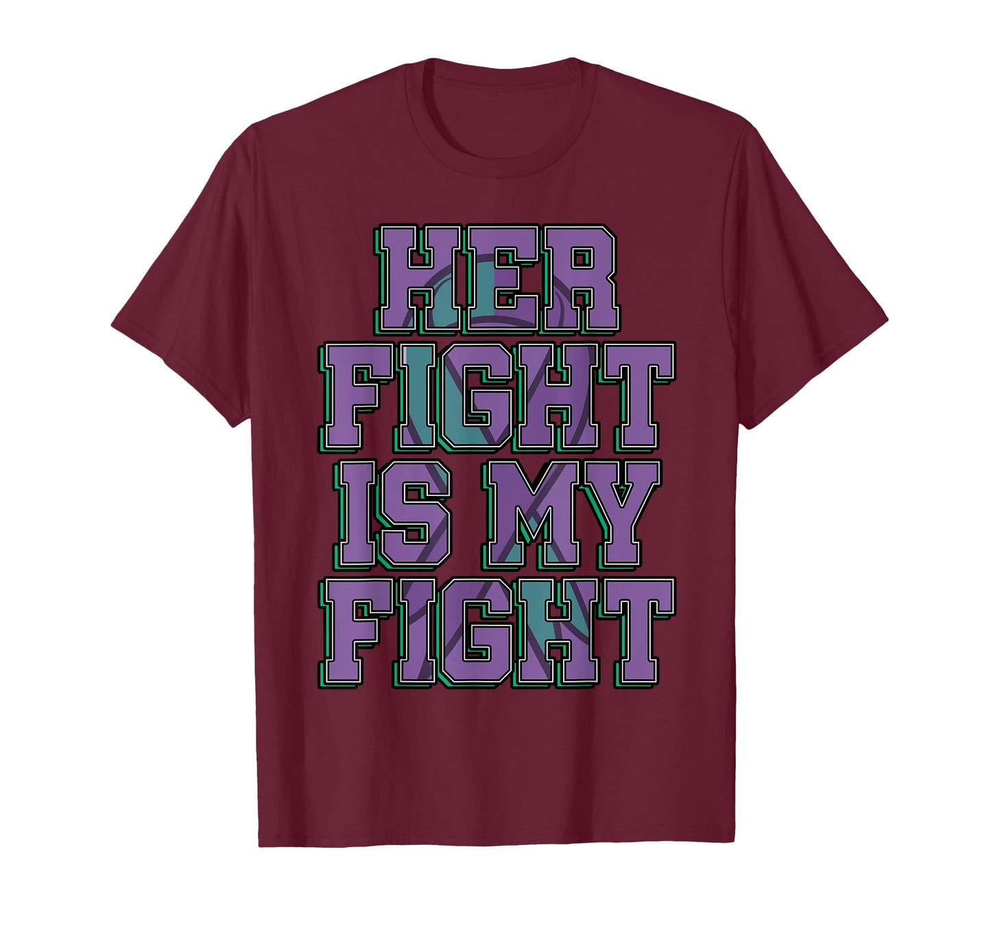 Her Fight Is My Fight Anal Cancer Awareness Warrior Gift T-Shirt