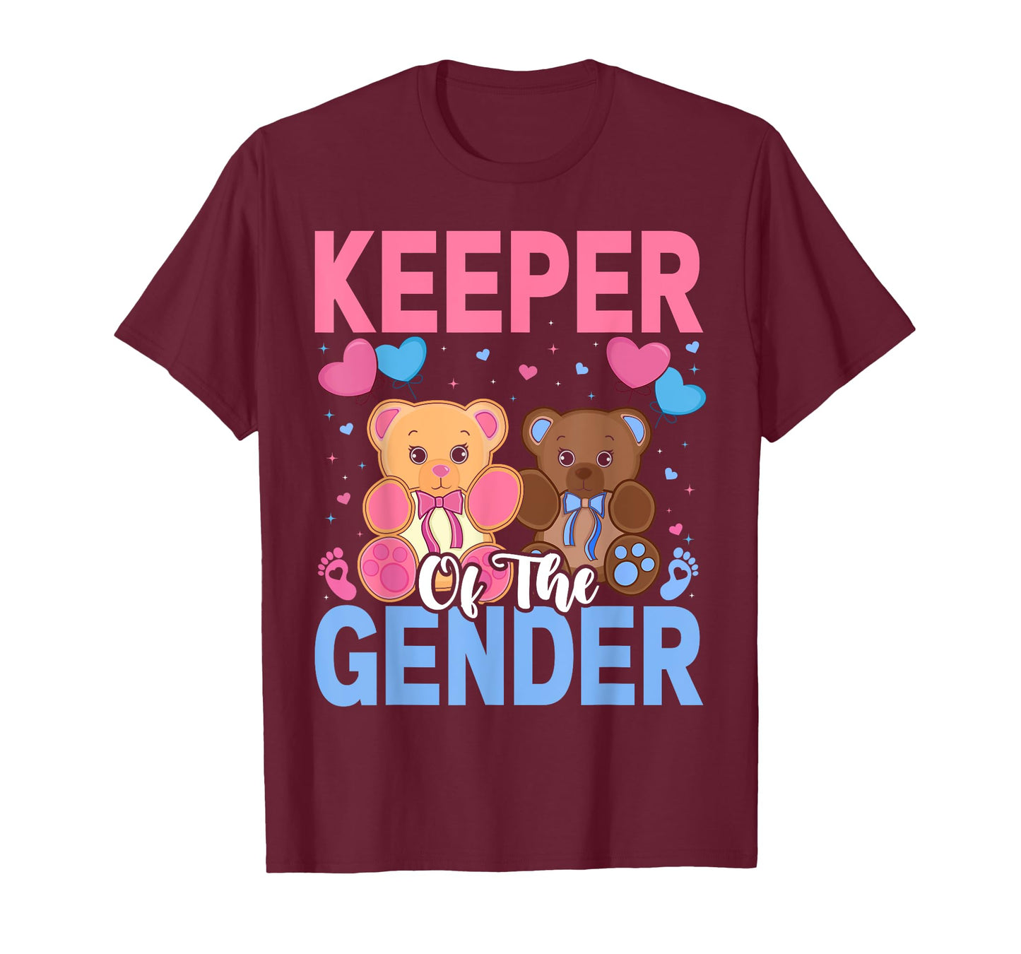 Keeper Of The Gender Reveal Baby Bear Balloons Pink Or Blue T-Shirt