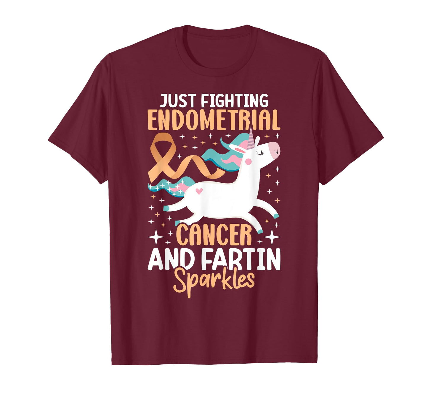 Fighting Endometrial Cancer Quote Farting Unicorn Awareness T-Shirt