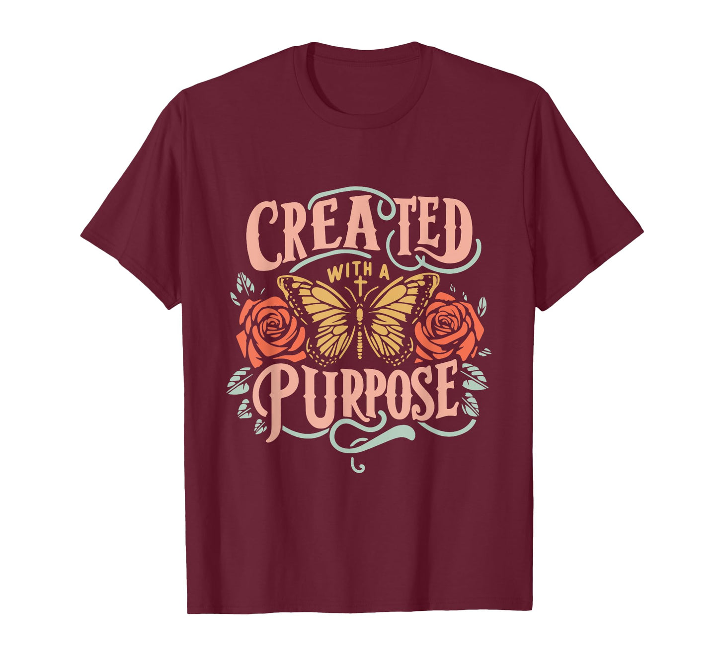 Created With A Purpose T-Shirt