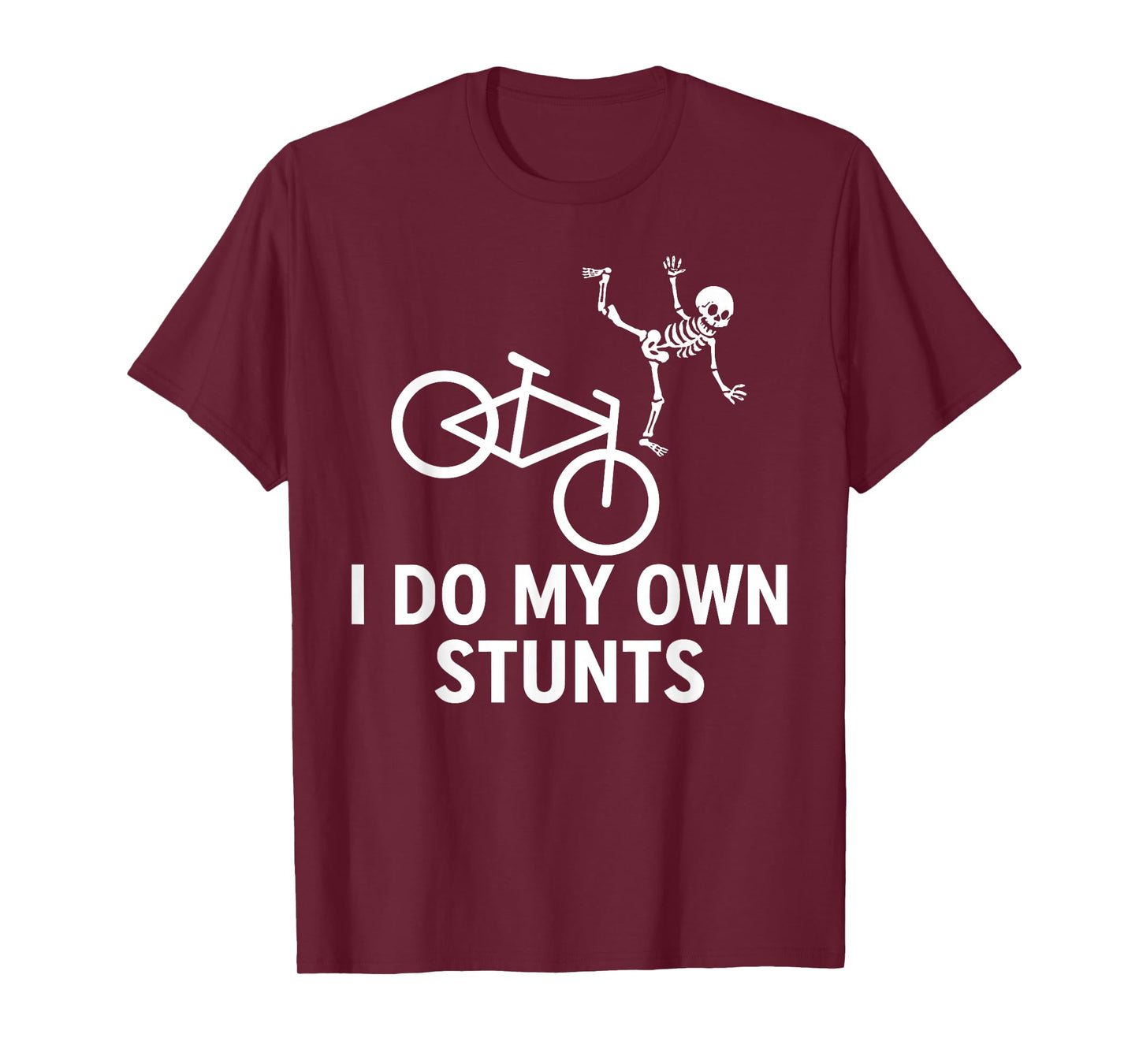 Bike Lover Halloween I Do My Own Stunts Cycling Skeleton T-Shirt