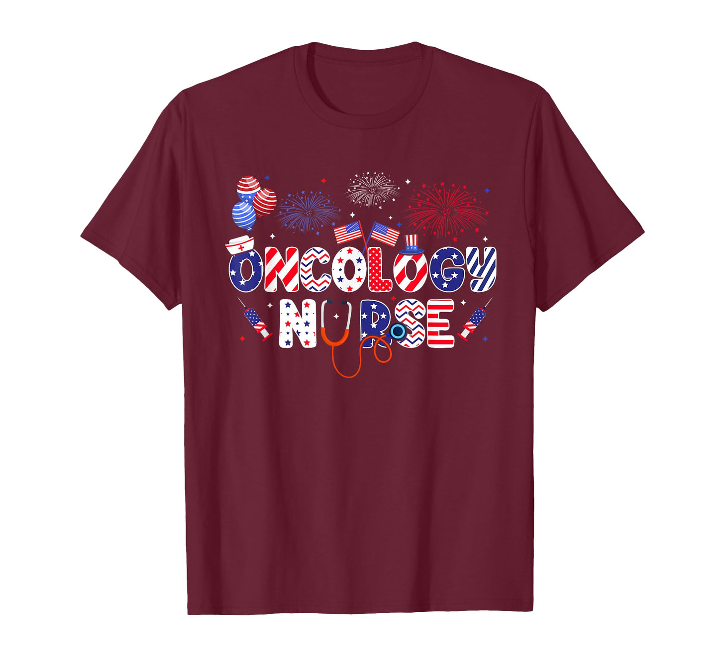 Oncology Nurse 4th Of July American Nursing Independence Day T-Shirt