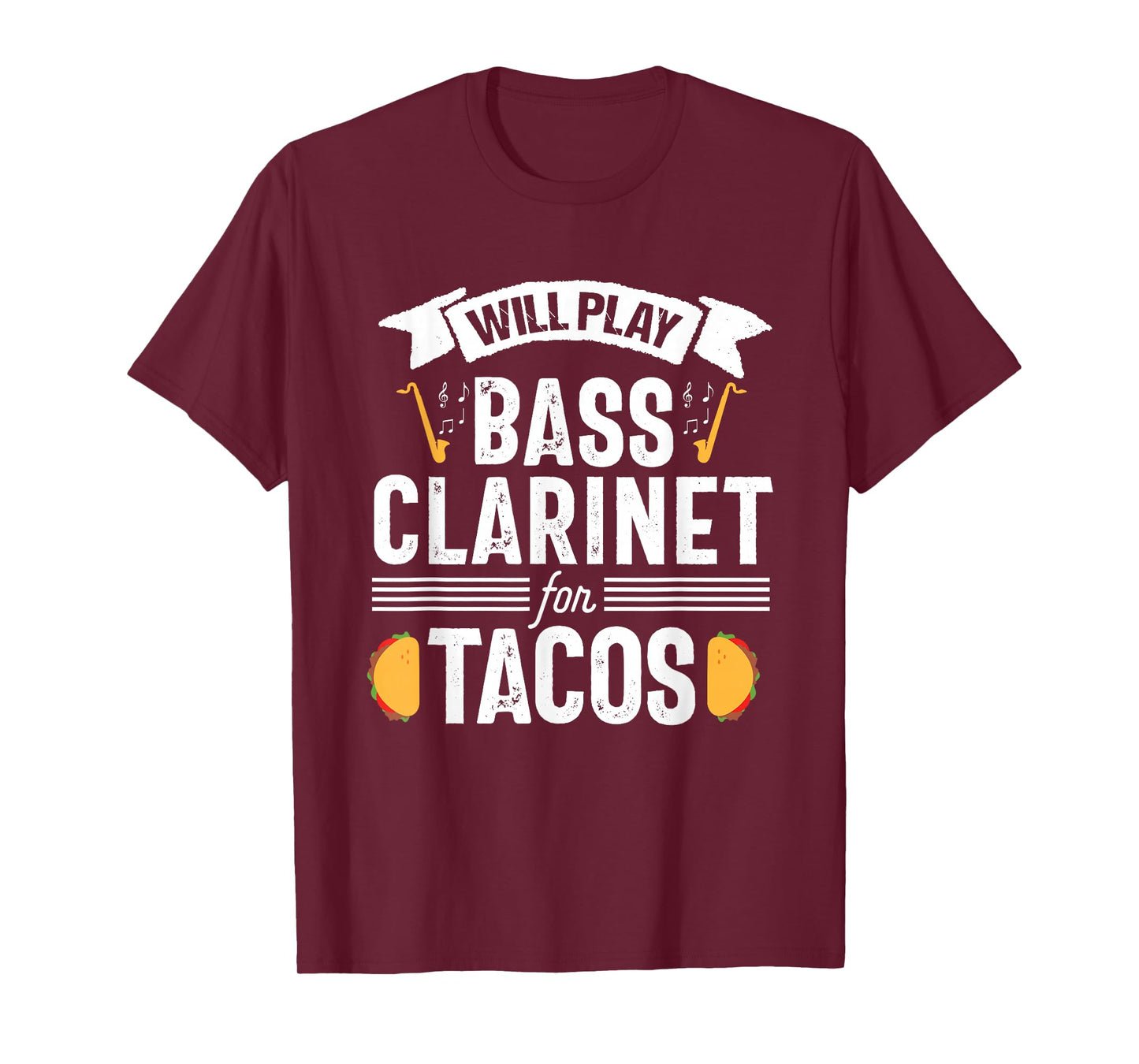 Bass Clarinet Player Funny Tacos Music Instrument T-Shirt