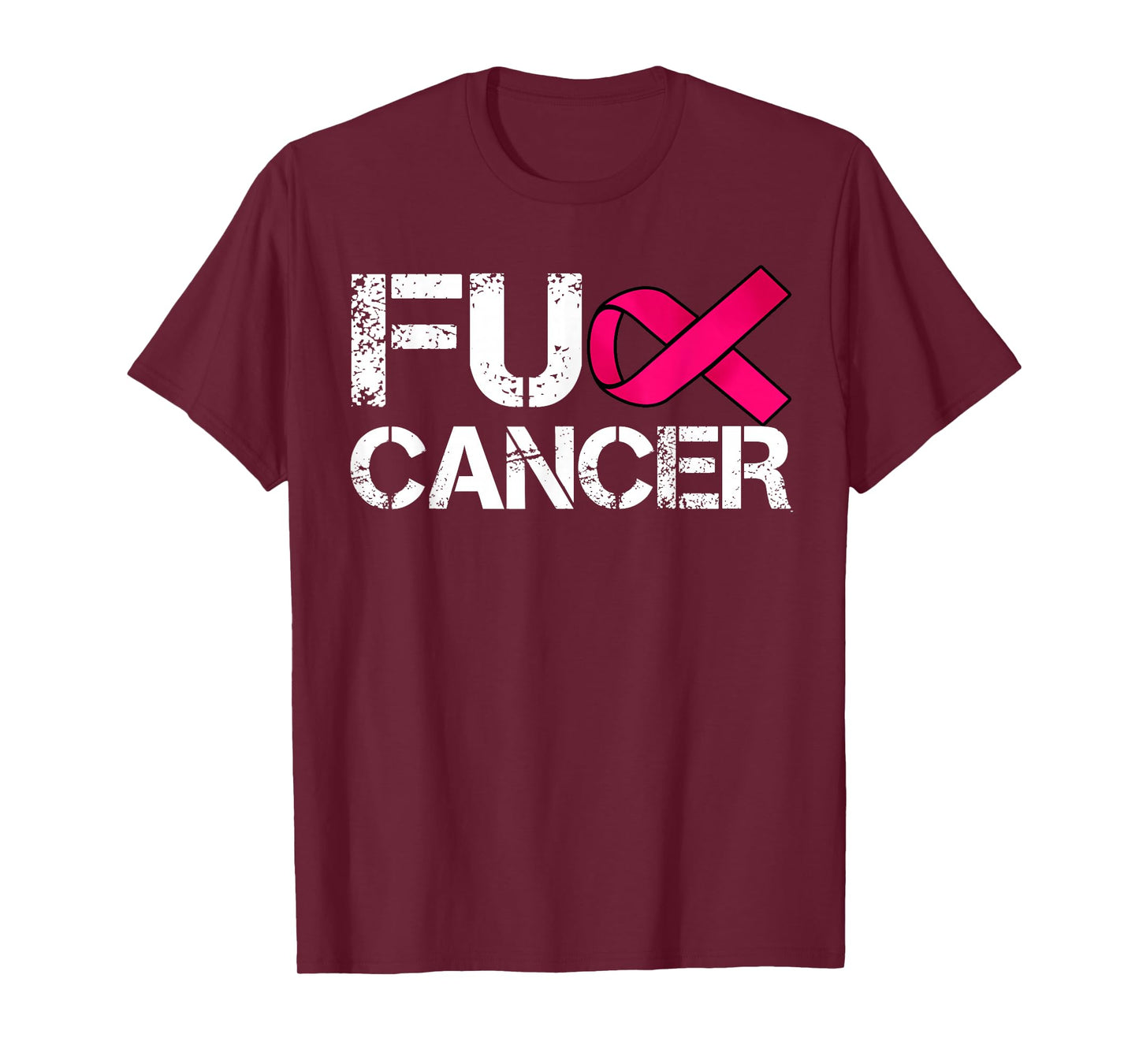 Fuck Cancer I Hate Cancer Breast Cancer Awareness Men Womens T-Shirt