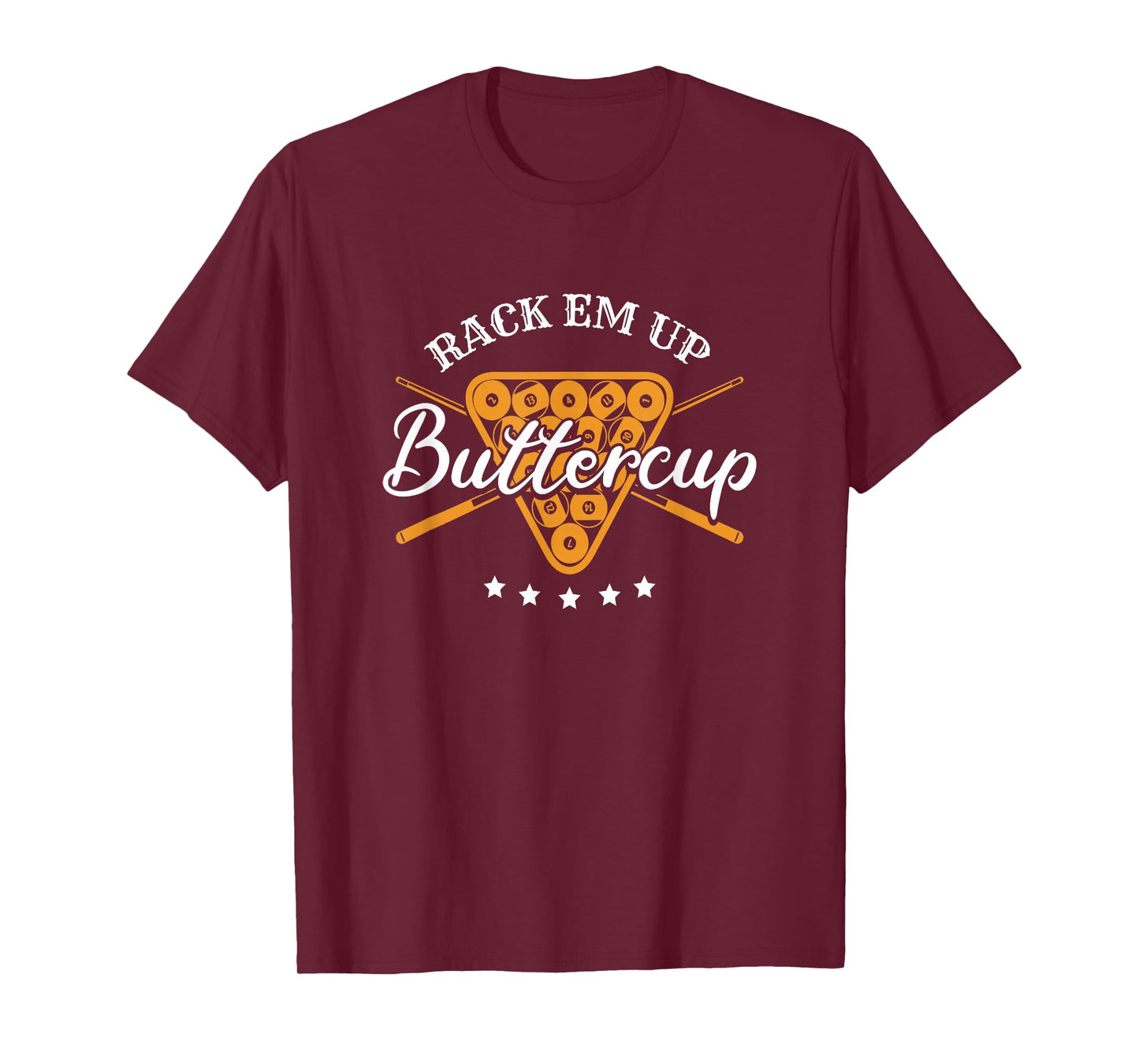 Rack Em Up Buttercup - Pool Billiard Team T-Shirt