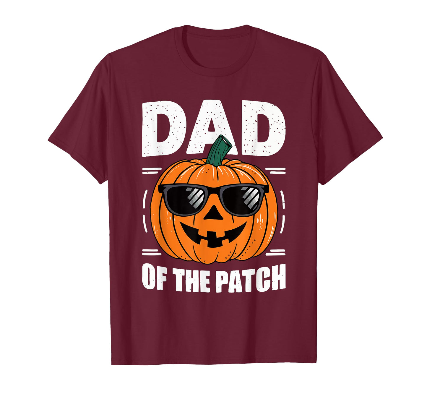 Dad Of The Patch Shirt Halloween Daddy Pumpkin T-Shirt
