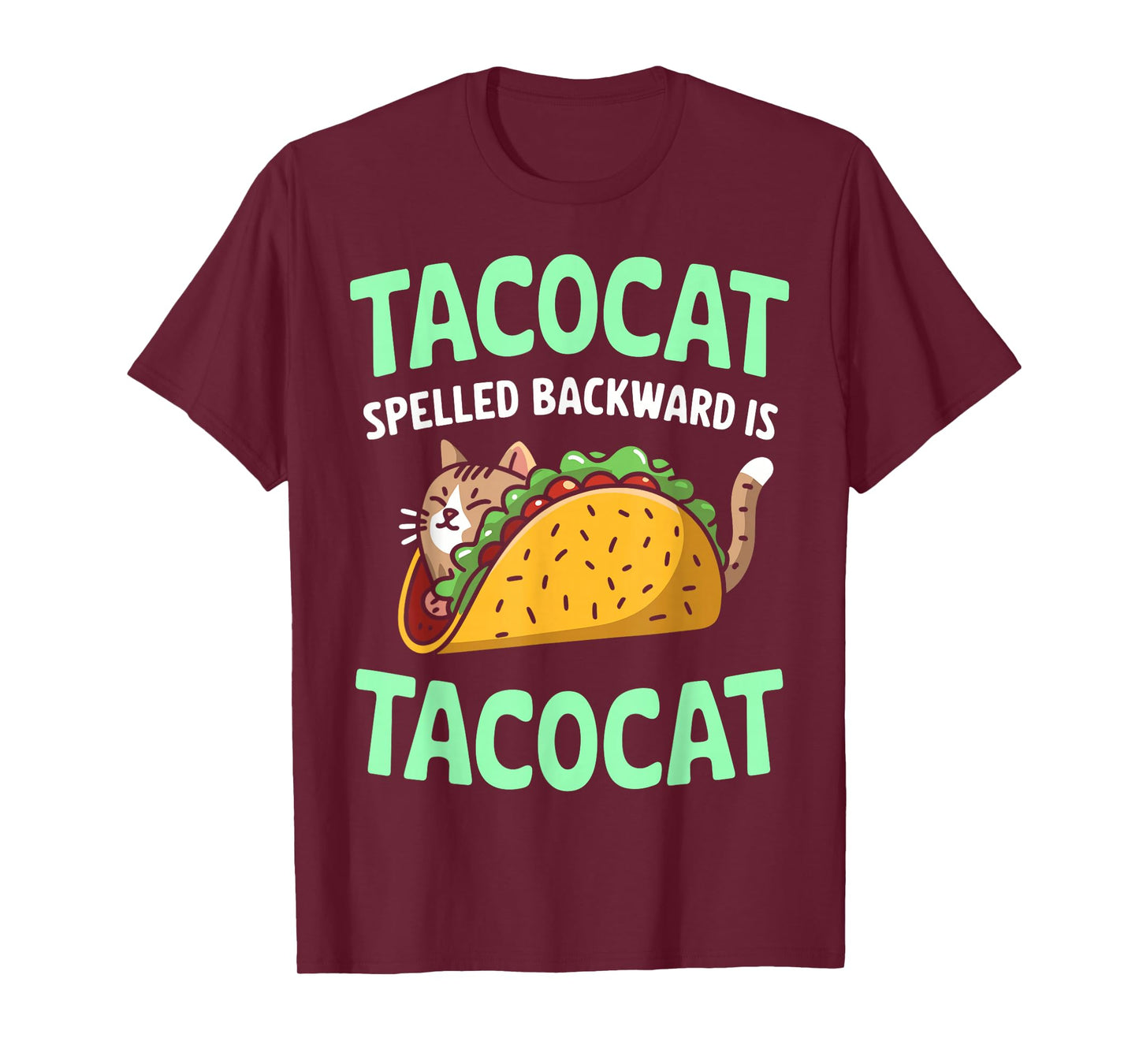 Tacocat Spelled Backward is Tacocat Funny Taco Day Fiesta T-Shirt