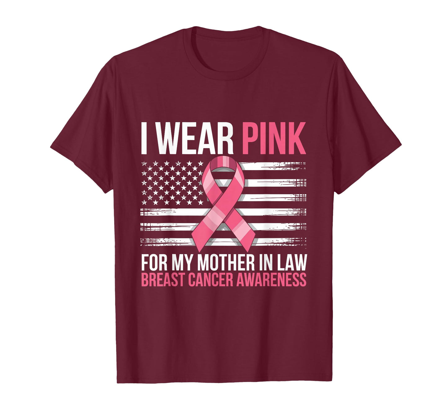 I Wear Pink for My Mother in Law Breast Cancer Awareness T-Shirt