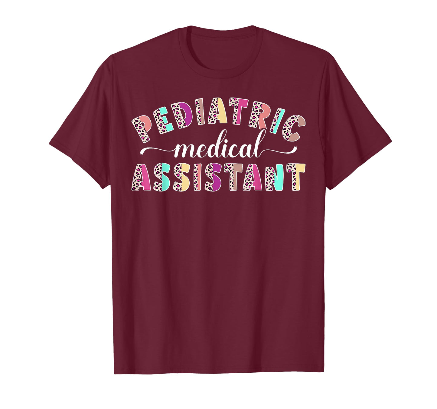 Pediatric Medical Assistant Leopard T-Shirt