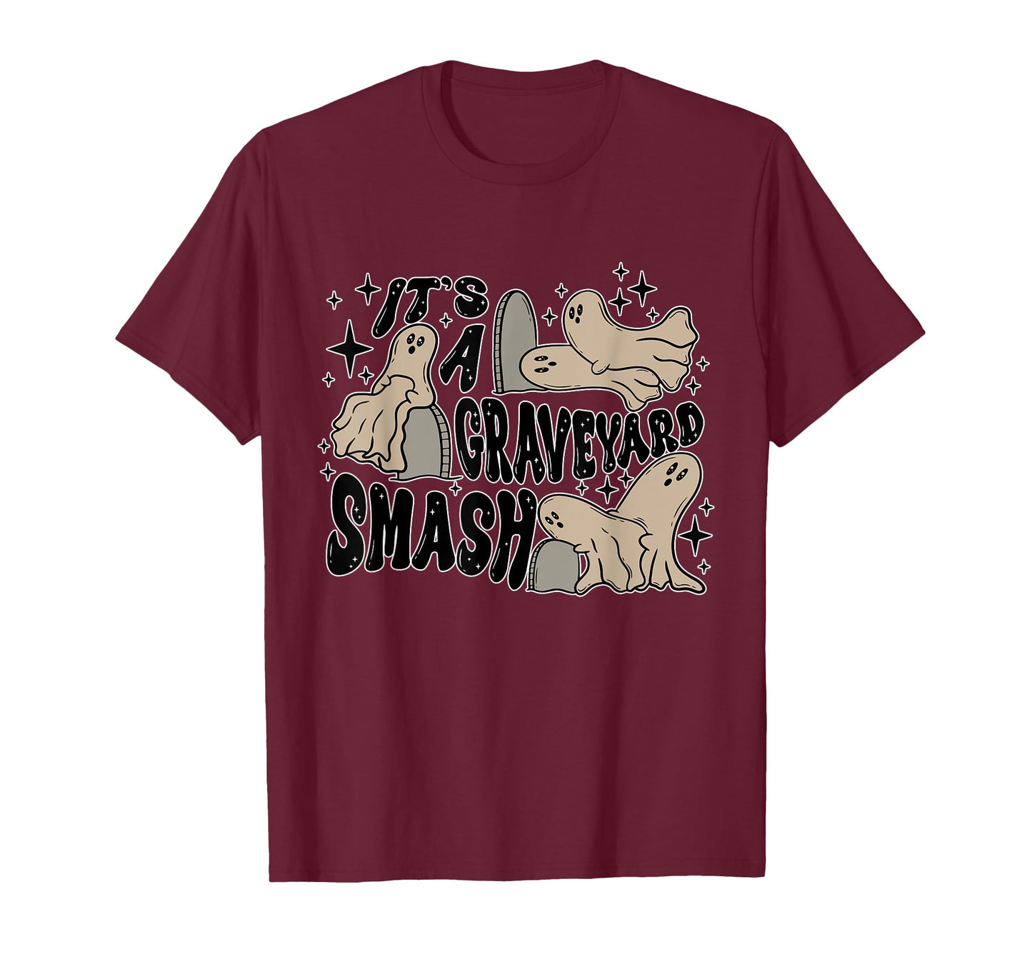 It's A Graveyard Smash Apparel T-Shirt