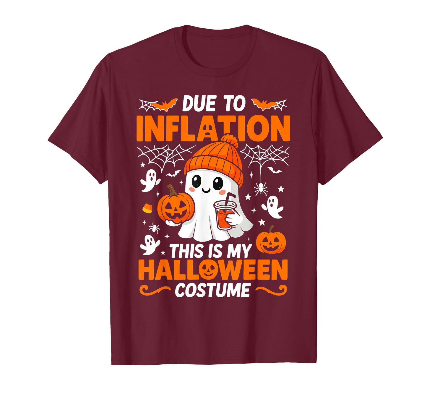 Due to Inflation This is My Halloween Custome Ghost Pumpkin T-Shirt