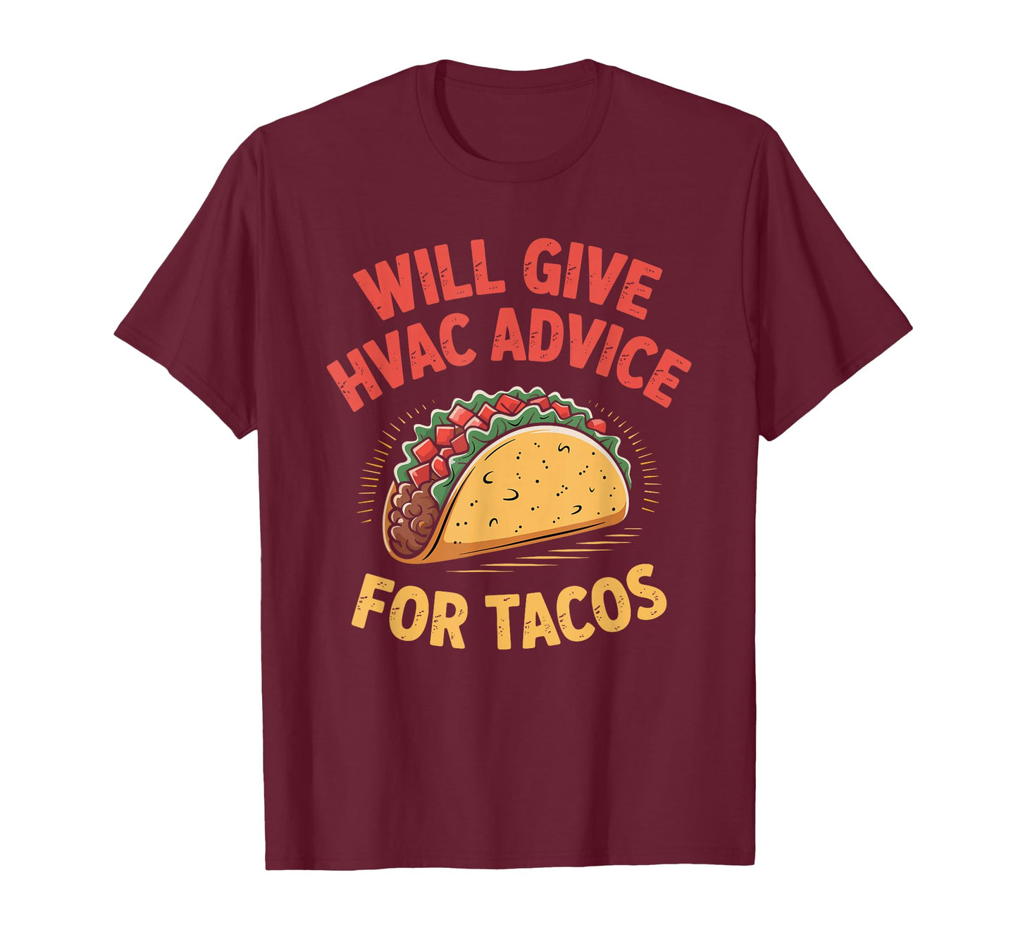 Fun HVAC Technician Taco Joke Humor Certified Tech Mechanics T-Shirt