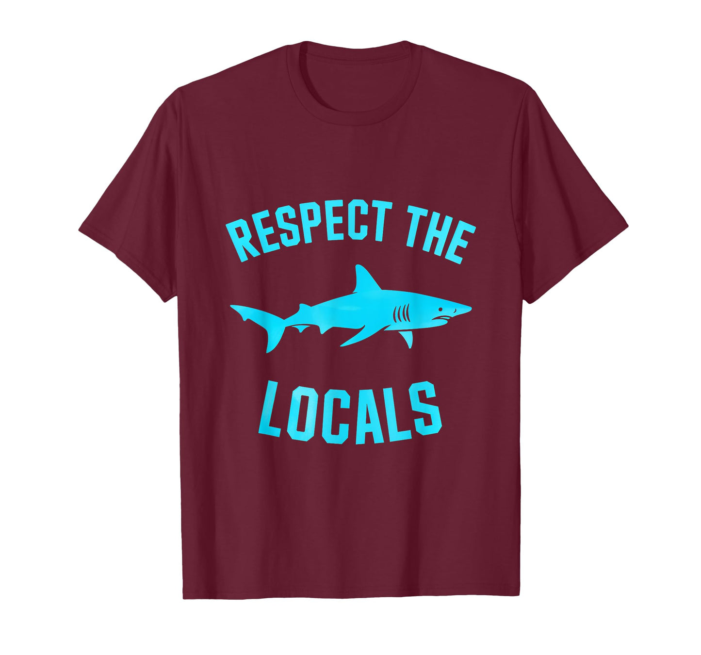 Respect The Locals Ocean Marine Life Sea T-Shirt
