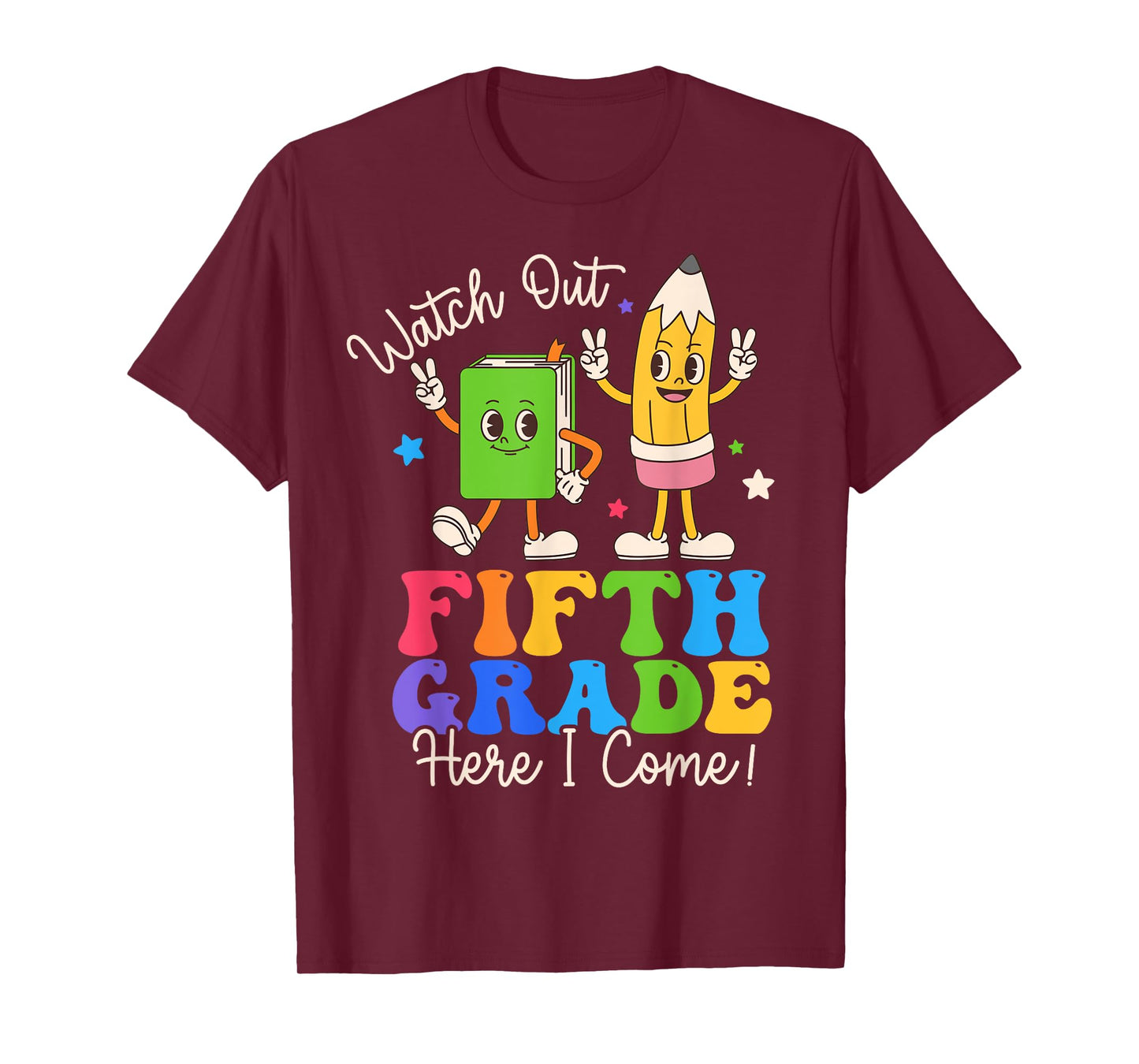Watch Out Fifth Grade Here I Come 5th Grade Boys Girls T-Shirt