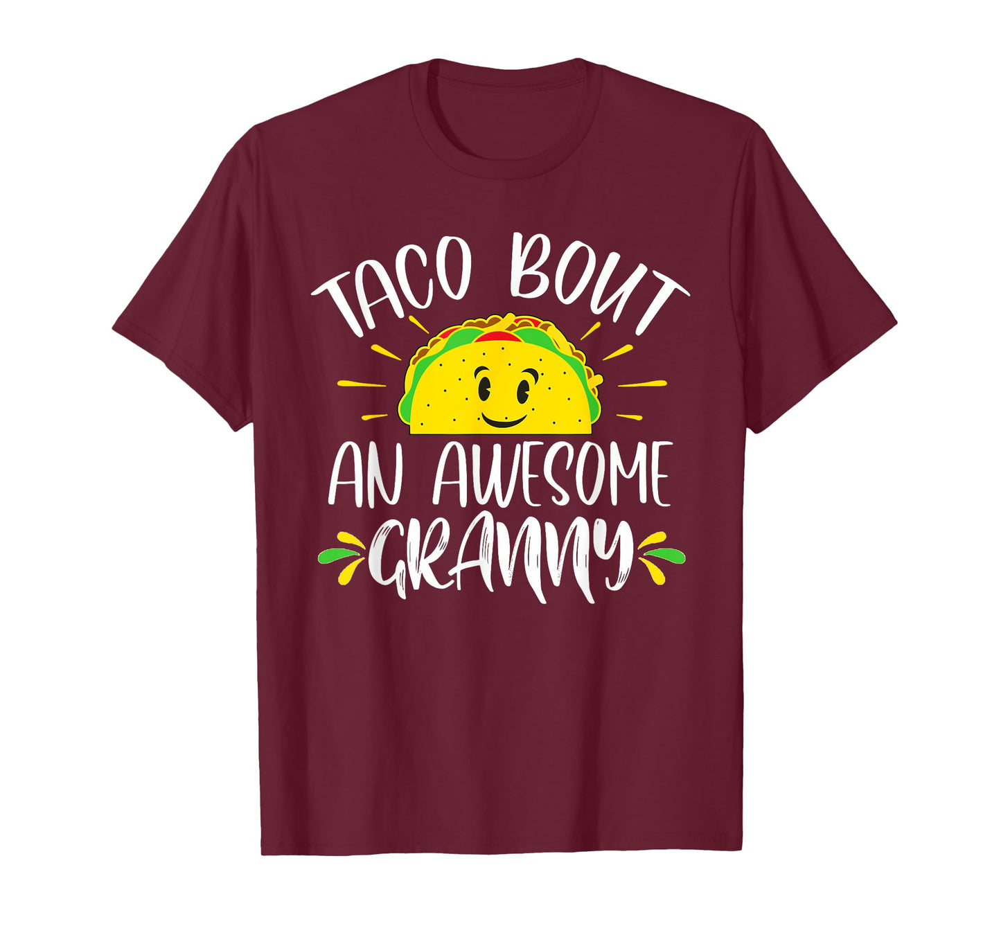 Taco Bout An Awesome Granny Mother's Day Funny Taco T-Shirt