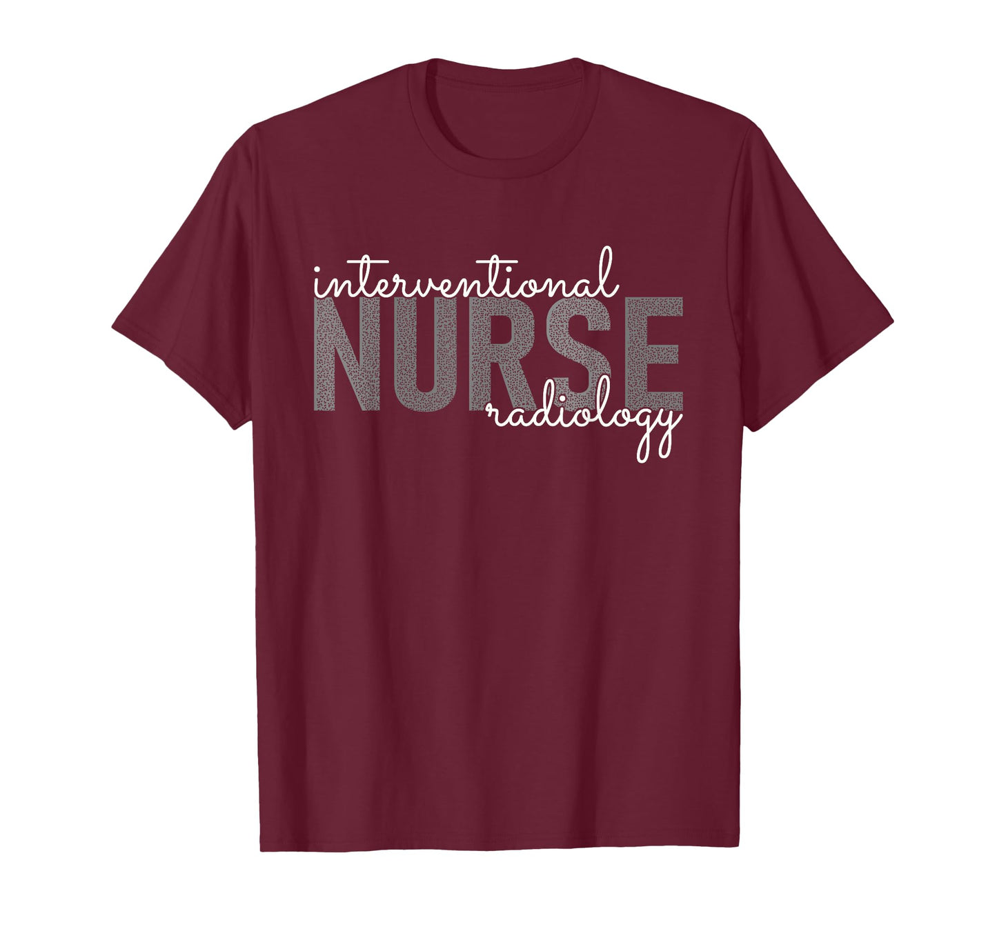 Interventional Radiology Nurse Practitioner IR Nursing T-Shirt